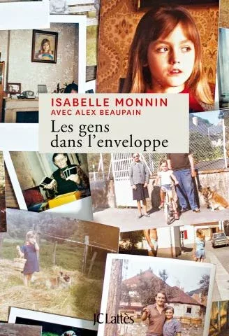 Les Gens dans l'enveloppe, Isabelle Monnin